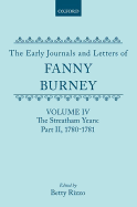 The Early Journals and Letters of Fanny Burney: Volume IV: The Streatham Years, Part II, 1780-1781