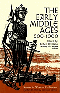 The Early Middle Ages, 500-1000 - Brentano, Robert (Editor)