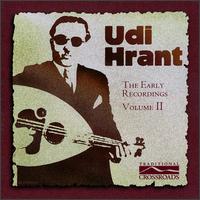 The Early Recordings, Vol. 2 - Udi Hrant