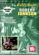 The Early Roots of Robert Johnson