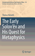 The Early Solov'v and His Quest for Metaphysics