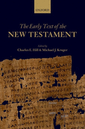 The Early Text of the New Testament