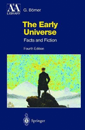 The Early Universe: Facts and Fiction