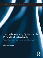 The Early Warning System for the Principle of Subsidiarity: Constitutional Theory and Empirical Reality