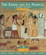 The Earth and Its Peoples: From 1200 to 1870 (chs.12-27) v.B: A Global History