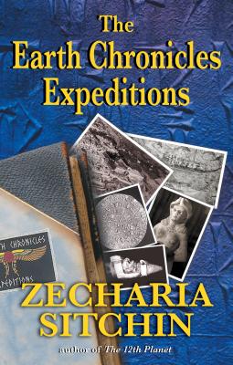 The Earth Chronicles Expeditions - Sitchin, Zecharia