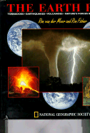 The Earth Pack: Tornadoes, Earthquakes, Volcanoes: Nature's Forces in Three Dimensions