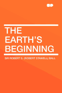 The Earth's Beginning