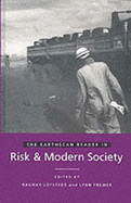 The Earthscan Reader in Risk and Modern Society - Lofstedt, Ragnar E. (Editor), and Frewer, Lynn J. (Editor)