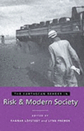 The Earthscan Reader in Risk and Modern Society