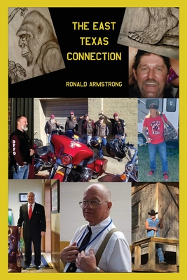 The East Texas Connection - Armstrong, Ronald