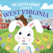 The Easter Bunny Is Coming to West Virginia