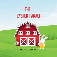 The Easter Farmer