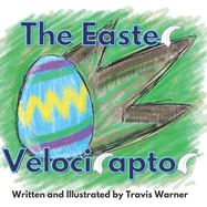 The Easter Velociraptor