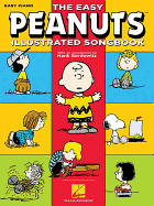 The Easy Peanuts Illustrated Songbook