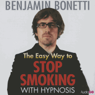 The Easy Way to Stop Smoking with Hypnosis