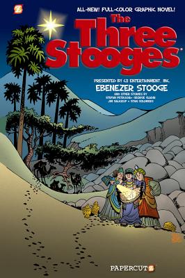 The Ebenezer Stooge: Three Stooges #2 - Gladir, George, and Petrucha, Stefan