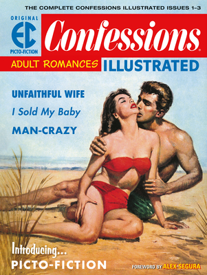 The EC Archives: Confessions Illustrated - Keyes, Daniel