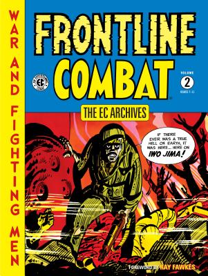 The EC Archives: Frontline Combat Volume 2 - Kurtzman, Harvey