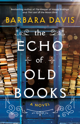The Echo of Old Books - Davis, Barbara