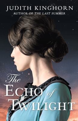 The Echo of Twilight - Kinghorn, Judith