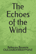 The Echoes of the Wind