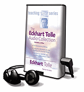 The Eckhart Tolle Audio Collection - Tolle, Eckhart (Read by)