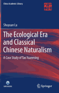 The Ecological Era and Classical Chinese Naturalism: A Case Study of Tao Yuanming