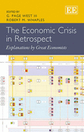 The Economic Crisis in Retrospect: Explanations by Great Economists