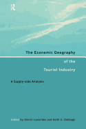 The Economic Geography of the Tourist Industry: A Supply-Side Analysis