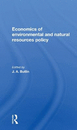 The Economics Of Environmental And Natural Resources Policy