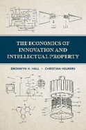 The Economics of Innovation and Intellectual Property