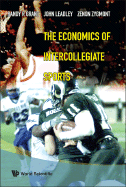 The Economics Of Intercollegiate Sports