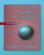 The Economics of Money, Banking, and Financial Markets, Update Plus Myeconlab Student Access Kit