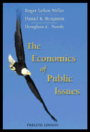 The Economics of Public Issues - Miller, Roger LeRoy
