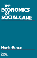 The Economics of Social Care