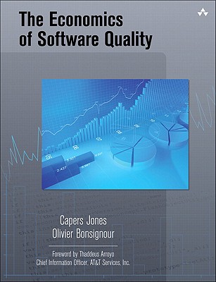 The Economics of Software Quality - Jones, Capers, and Bonsignour, Olivier