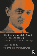 The Economics of the Good, the Bad and the Ugly: Secrets, Desires, and Second-Mover Advantages