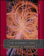 The Economy Today - Schiller, Bradley R
