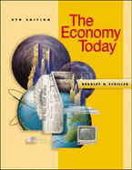 The Economy Today - Schiller, Bradley R.