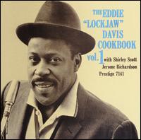 The Eddie "Lockjaw" Davis Cookbook, Vol. 1 [RVG Edition] - Eddie "Lockjaw" Davis