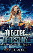 The Edge Of Destiny: Large Print Hardcover Edition