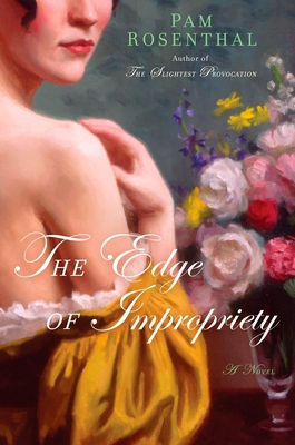 The Edge of Impropriety - Rosenthal, Pam