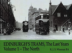 The Edinburgh's Trams, The Last Years: North