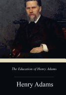 The Education of Henry Adams