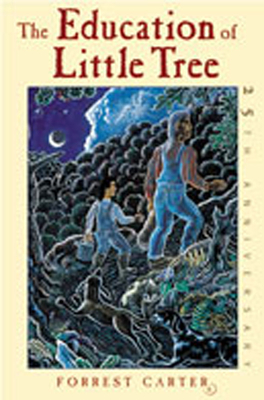 The Education of Little Tree - Carter, Forrest