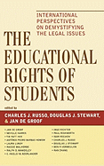 The Educational Rights of Students: International Perspectives on Demystifying the Legal Issues