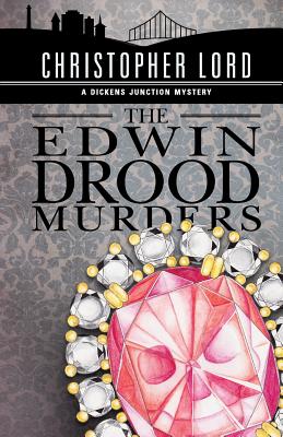 The Edwin Drood Murders - Lord, Christopher