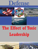 The Effect of Toxic Leadership