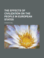 The Effects of Civilization on the People in European States